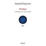 Prdire by Arnaud Esquerre, 9782213678566