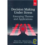 Decision-Making Under Stress: Emerging Themes and Applications by Martin,Lynne;Flin,Rhona, 9780291398567