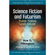 Science Fiction and Futurism by Pilkington, Ace G.; Brin, David, 9780786498567