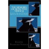 The Memoirs of Detective Vidocq by Vidocq, Eugene Francois, 9781503078567