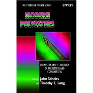 Modern Polyesters Chemistry and Technology of Polyesters and Copolyesters by Scheirs, John; Long, Timothy E., 9780471498568