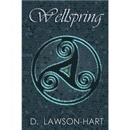 Wellspring by Lawson-hart, D., 9781505358568