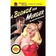 A Blonde for Murder by Gibson, Walter Brown, 9781505428568