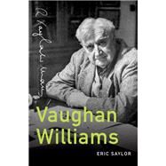 Vaughan Williams by Saylor, Eric, 9780190918569