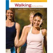 Walking For Fun And Fitness by Hawkins, Jerald D.; Hawkins, Sandra M., 9780495558569