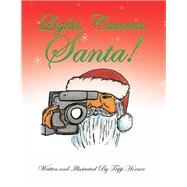 Lights, Camera, Santa! by Horner, Tripp, 9781796038569