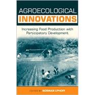 Agroecological Innovations by Uphoff, Norman, 9781853838569