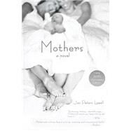 Mothers by Lowell, Jax Peters, 9780595298570