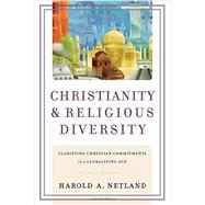 Christianity and Religious Diversity by Netland, Harold A., 9780801038570