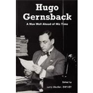 Hugo Gernsback by Steckler, Larry, 9781419658570
