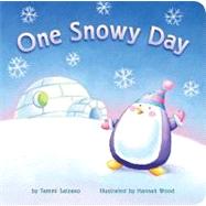 One Snowy Day by Salzano, Tammi; Wood, Hannah, 9781589258570