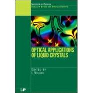 Optical Applications of Liquid Crystals by Vicari; L, 9780750308571
