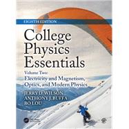 College Physics Essentials by Jerry D. Wilson; Anthony J. Buffa; Bo Lou, 9781032218571