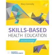 Skills-Based Health Education by Connolly, Mary, 9781284088571