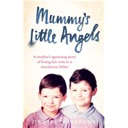 Mummy's Little Angels by Williams, Denise, 9780091958572