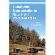 Sustainable Transportation in Natural and Protected Areas by Orsi; Francesco, 9781138788572