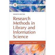 Research Methods in Library and Information Science by Connaway, Lynn Silipigni; Radford, Marie L., 9781440878572