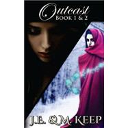 Outcast by Keep, J. E.; Keep, M., 9781508808572