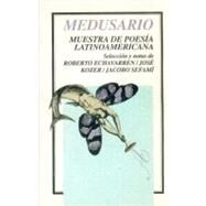 Medusario : muestra de poesa latinoamericana by Echavarren, Roberto, Jos Kozer y Jacobo Sefam, 9789681648572