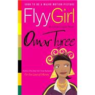 Flyy Girl by Tyree, Omar, 9780743218573