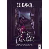 Daisy Threshold by C.C. DARCQ, 9782365388573