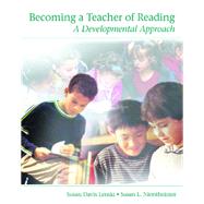 Becoming a Teacher of Reading A Developmental Approach by Lenski, Susan Davis; Nierstheimer, Susan L., 9780130608574
