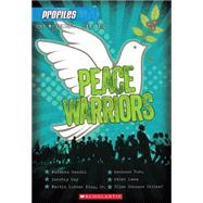 Peace Warriors (Profiles #6) by Pinkney, Andrea Davis, 9780545518574
