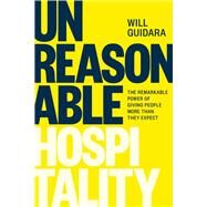 Unreasonable Hospitality by Will Guidara, 9780593418574