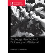 Routledge Handbook of Diplomacy and Statecraft by McKercher; B.J.C., 9781138908574
