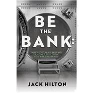 Be the Bank: 