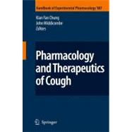 Pharmacology and Therapeutics of Cough by Chung, K. Fan, 9783642098574