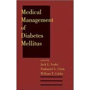 Medical Management of Diabetes Mellitus by Cefalu; William T., 9780824788575