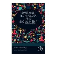 Emotions, Technology, and Social Media by Tettegah, Sharon, 9780128018576