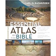 Zondervan Essential Atlas of the Bible by Rasmussen, Carl G., 9780310318576