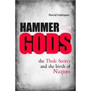 Hammer of the Gods by Luhrssen, David, 9781597978576