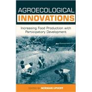 Agroecological Innovations by Uphoff, Norman, 9781853838576
