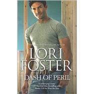 Dash of Peril by Foster, Lori, 9780373778577