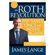 The Roth Revolution by Lange, James, 9781600378577