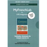 LMS Integration MyLab French with Pearson eText -- Standalone Access Card -- Contrastes: Grammaire du franais courant by Rochat, Denise, 9780134488578