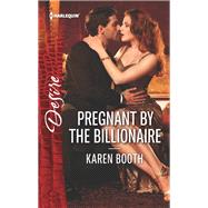 Pregnant by the Billionaire by Booth, Karen, 9780373838578