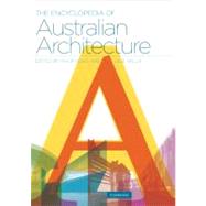 The Encyclopedia of Australian Architecture by Goad, Philip; Willis, Julie, 9780521888578
