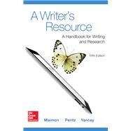 A Writer's Resource 5e MLA 2016 UPDATE by Maimon, Elaine; Peritz, Janice; Blake Yancey, Kathleen, 9781259988578