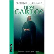 Don Carlos by Schiller, Friedrich; Poulton, Mike, 9781854598578