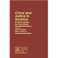 Crime and Justice in America by Obrien, John T., 9780080238579