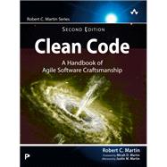 Clean Code: A Handbook of Agile Software Craftsmanship by Robert C. Martin, 9780135398579