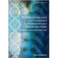 Biotechnology and Genetics in Fisheries and Aquaculture by Beaumont, Andy; Boudry, Pierre; Hoare, Kathryn, 9781405188579
