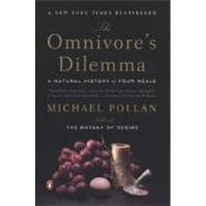 The Omnivore's Dilemma A Natural History of Four Meals by Pollan, Michael, 9780143038580