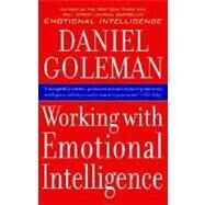 Working With Emotional Intelligence by GOLEMAN, DANIEL, 9780553378580