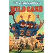Wild Card by Barber, Tiki; Barber, Ronde; Mantell, Paul, 9781416968580