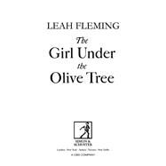 The Girl Under the Olive Tree by Fleming, Leah, 9781471178580